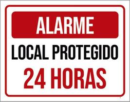 Placa Sinalização - Alarme Local Protegido 24 Horas 27X35