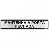 Placa Sinalizacao Aluminio 05X25 ''Manter Porta Fechada'' 100Cl Placa Sinalizacao Aluminio 05X25 ''Manter Porta Fechada'' 100Cl