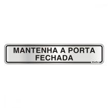 Placa Sinalizacao Aluminio 05X25 ''Manter Porta Fechada'' 100Cl