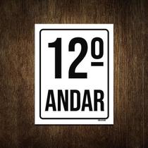 Placa Sinalização Ambiente Identificação 12º Andar 27X35