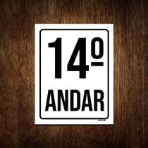 Placa Sinalização Ambiente Identificação 14º Andar 36x46