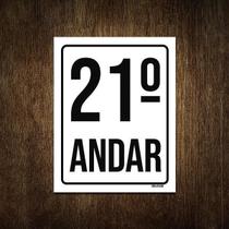 Placa Sinalização Ambiente Identificação 21º Andar 27X35