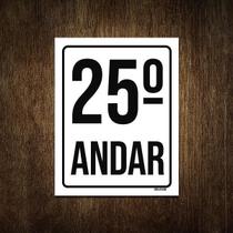 Placa Sinalização Ambiente Identificação 25º Andar 36X46