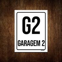 Placa Sinalização Ambiente Indicativo G2 Garagem 2 36x46
