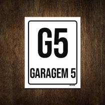 Placa Sinalização Ambiente Indicativo G5 Garagem 5 18X23