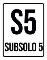 Placa Sinalização Ambiente Indicativo S5 Subsolo 5 27X35