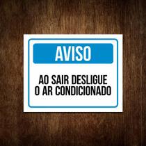 Placa Sinalização - Ao Sair Desligue O Ar Condicionado 36X46