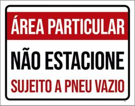 Placa Sinalização Área Particular Sujeito Pneu Vio 18X23