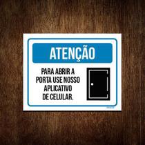 Placa Sinalização Atenção Abrir Porta Use Aplicativo 36X46