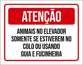 Placa Sinalização Atenção Animais Elevador Condomínio 27X35