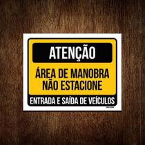 Placa Sinalização - Atenção Área Manobra Não Estacione 18X23