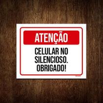 Placa Sinalização - Atenção Celular Silencioso 18X23