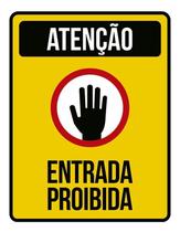 Placa Sinalização - Atenção Entrada Proibida Mão 27X35