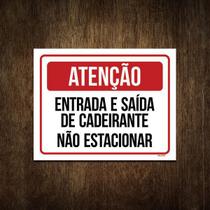 Placa Sinalização - Atenção Entrada Saída Cadeirante 27X35