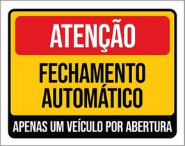 Placa Sinalização - Atenção Fechamento Automático 18X23