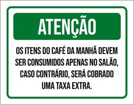 Placa Sinalização - Atenção Itens Café Da Manhã 18X23