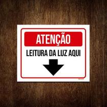 Placa Sinalização - Atenção Leitura Da Luz Aqui 18X23