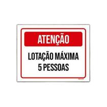 Placa Sinalização Atenção Lotação Máxima 5 Pessoas 18x23 5un