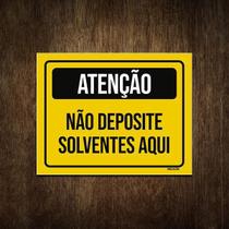 Placa Sinalização Atenção Não Deposite Solventes Aqui 27X35