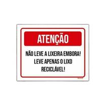 Placa Sinalização - Atenção Não Leve Lixeira Embora 27X35 Placa Sinalização - Atenção Não Leve Lixeira Embora 27X35