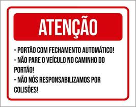Placa Sinalização - Atenção Portão Fechamento Auto 36X46