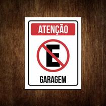 Placa Sinalização Atenção Proibido Estacionar Garagem