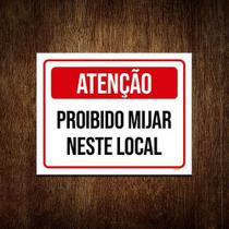 Placa Sinalização Atenção Proibido Mijar Neste Local 18X23