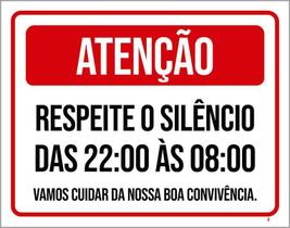 Placa Sinalização - Atenção Respeite Silêncio 22 As 8 36X46