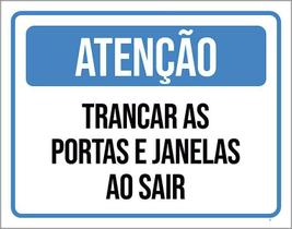 Placa Sinalização - Atenção Trancar Portas Janelas 27X35