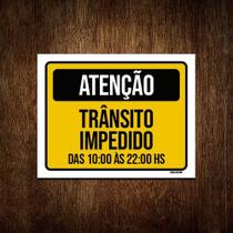 Placa Sinalização Atenção Trânsito Impedido 27x35