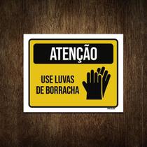 Placa Sinalização Atenção Use Luvas De Borracha 18X23