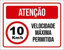 Placa Sinalização - Atenção Velocidade 10 Máxima 27X35