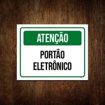 Placa Sinalização - Atenção Verde Portão Eletrônico 36x46