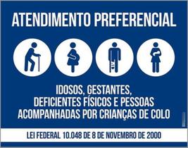 Placa Sinalização - Atendimento Preferencial Lei ul 36X46