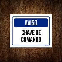 Placa Sinalização - Aviso Chave De Comando 27x35