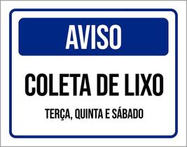 Placa Sinalização - Aviso Coleta De Lixo 27X35