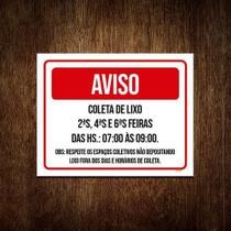 Placa Sinalização - Aviso Coleta De Lixo Horários 27X35 Placa Sinalização - Aviso Coleta De Lixo Horários 27X35