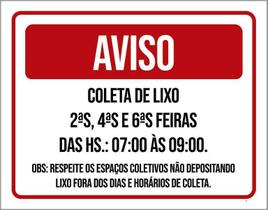 Placa Sinalização - Aviso Coleta De Lixo Horários 36X46