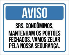 Placa Sinalização - Aviso Condomínio Portão Fechado 36X46