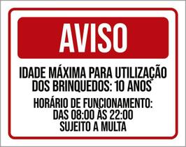 Placa Sinalização - Aviso Idade Máxima Brinquedos 36X46