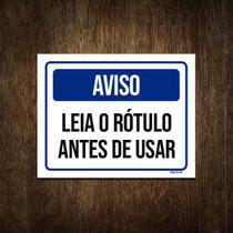 Placa Sinalização - Aviso Leia Rótulo Antes Usar 18X23