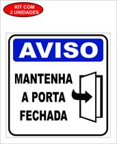 Placa Sinalização Aviso Manter A Porta Fechada Pvc 20x15cm