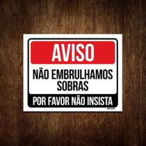 Placa Sinalização - Aviso Não Embrulhamos Sobras 27X35