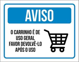 Placa Sinalização Aviso O Carrinho É De Uso Geral 36X46 Placa Sinalização Aviso O Carrinho É De Uso Geral 36X46