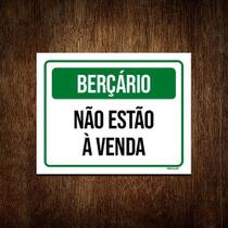 Placa Sinalização - Berçario Não Estão À Venda 36x46