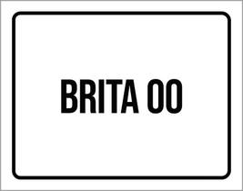 Placa Sinalização - Brita 00 36X46