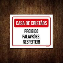 Placa Sinalização Casa De Cristãos Proibido Palavrões 18X23