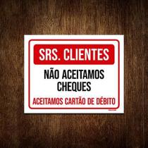 Placa Sinalização - Clientes Não Aceitamos Cheques 18X23