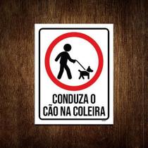 Placa Sinalização - Conduza Cão Na Coleira 18X23