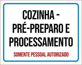 Placa Sinalização - Cozinha Pré-Preparo Processamento 27X35